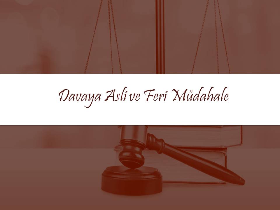 Davaya Müdahale (Davaya Katılma)