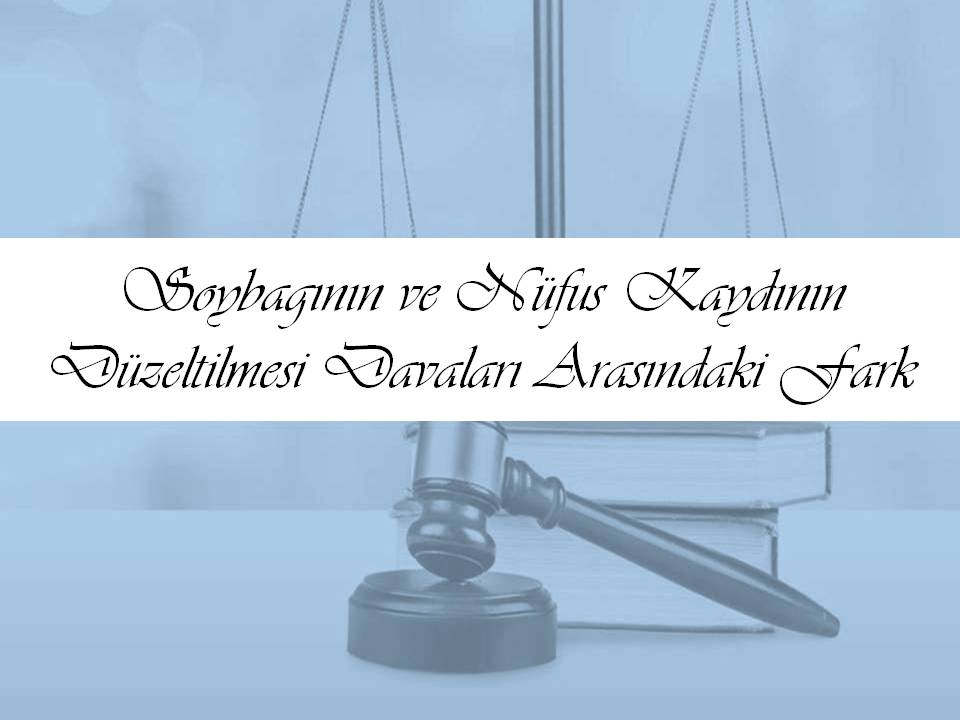 Nesebin Veya Nüfus Kaydının Düzeltilmesi